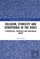 Religion, Ethnicity And Xenophobia In The Bible