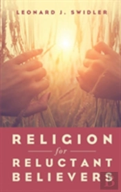 Religion For Reluctant Believers