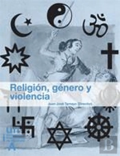 Religión, Género Y Violencia