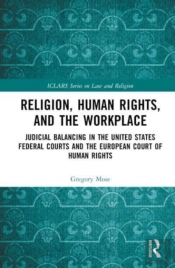 Religion, Human Rights, And The Workplace