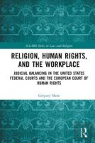 Religion, Human Rights, And The Workplace