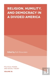 Religion, Humility, And Democracy In A Divided America
