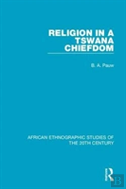 Bertrand.pt - Religion In A Tswana Chiefdom