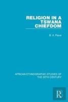 Religion In A Tswana Chiefdom