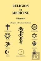 Religion In Medicine  Part Ii