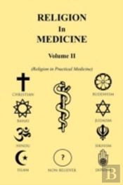 Religion In Medicine  Part Ii