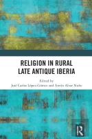 Religion In Rural Late Antique Iberia