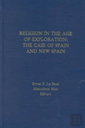 Religion In The Age Of Exploration: