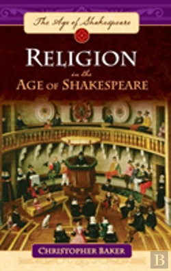 Bertrand.pt - Religion In The Age Of Shakespeare