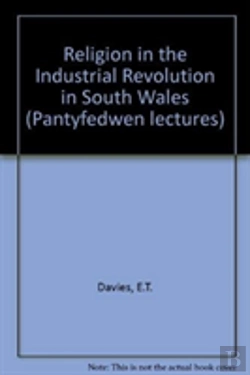 Bertrand.pt - Religion In The Industrial Revolution In South Wales
