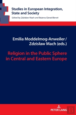 Bertrand.pt - Religion In The Public Sphere In Central And Eastern Europe