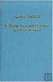 Religion, Law And Learning In Classical Islam