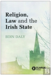 Religion, Law And The Irish State
