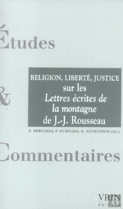 Bertrand.pt - Religion, Liberté, Justice : Sur Les Lettres Écrites De La Montagne De Jean-Jacques Rousseau