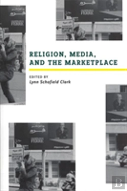 Bertrand.pt - Religion, Media, And The Marketplace