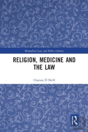 Religion, Medicine And The Law