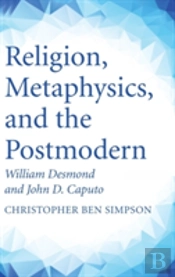 Religion, Metaphysics, And The Postmodern