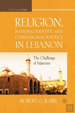 Bertrand.pt - Religion, National Identity, And Confessional Politics In Lebanon