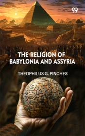 Religion Of Babylonia And Assyria
