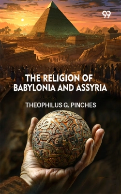 Bertrand.pt - Religion Of Babylonia And Assyria