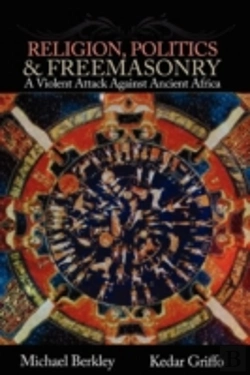 Bertrand.pt - Religion, Politics, And Freemasonry: A Violent Attack Against Ancient Africa