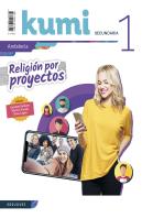 Religión Por Proyectos - Kumi 1 Eso. Ed. Andalucía