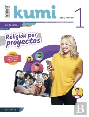 Religión Por Proyectos - Kumi 1 Eso. Ed. Andalucía