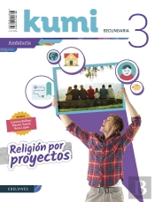Religión Por Proyectos - Kumi 3 Eso. Ed. Andalucía