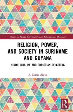 Bertrand.pt - Religion, Power, And Society In Suriname And Guyana