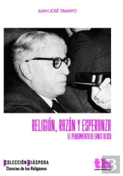 Religión, Razón Y Esperanza El Pensamiento De Ernst Bloch