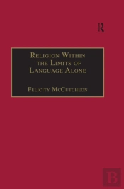 Religion Within The Limits Of Language Alone
