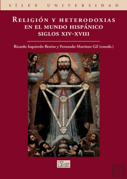 Bertrand.pt - Religion Y Heterodoxias En El Mundo Hispanico Siglos Xiv-Xviii