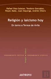 Religion Y Laicismo Entorno A Teresa De Avila