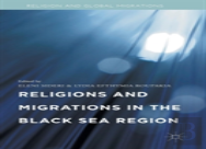 Religions And Migrations In The Black Sea Region