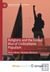 Religions And The Global Rise Of Civilizational Populism