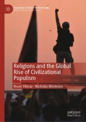 Religions And The Global Rise Of Civilizational Populism