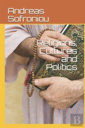 Religions, Cultures And Politics