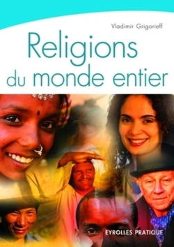 Bertrand.pt - Religions Du Monde Entier : Les Monothéismes, L'Hindouisme Et Le Bouddhisme