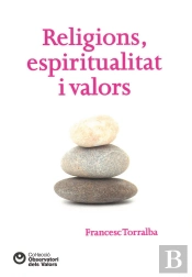 Religions, Espiritualitat I Valors