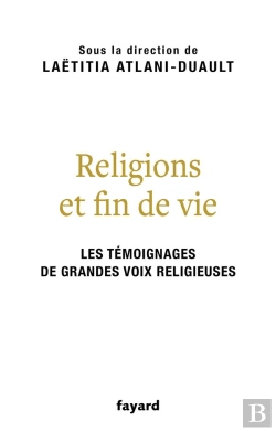 Bertrand.pt - Religions Et Fin De Vie : Les Témoignages De Grandes Voix Religieuses