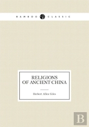 Religions Of Ancient China (Lectures)