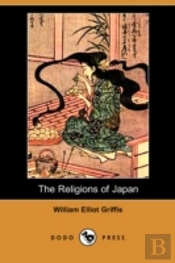 Religions Of Japan (Dodo Press)
