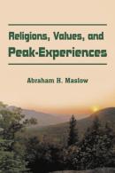 Religions, Values, And Peak-Experiences