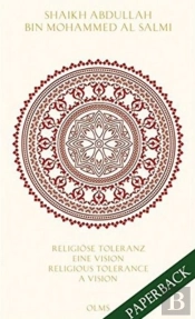 Religiose Toleranz -- Eine Vision Fur Eine Neue Welt Religious Tolerance: A Vision For A New World