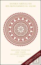Religiose Toleranz -- Eine Vision Fur Eine Neue Welt Religious Tolerance -- A Vision For A New World