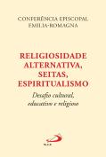 Religiosidade Alternativa, Seitas, Espiritualismo