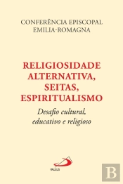 Religiosidade Alternativa, Seitas, Espiritualismo