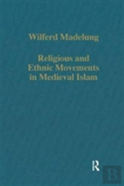 Religious And Ethnic Movements In Medieval Islam