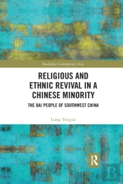 Religious And Ethnic Revival In A Chinese Minority