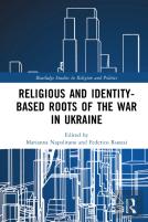 Religious And Identity-Based Roots Of The War In Ukraine